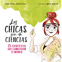 Los mejores  - Las chicas son de ciencias: 25 científicas que cambiaron en mundo